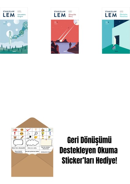 Gelecekbilim Kongresi (Sl7) + Dünya’da Barış (Sl8) + Dönüşüm Hastanesi (Sl4) + Okuma Sticker'ları