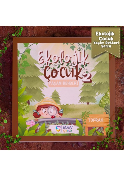 Ekolojik Çocuk Yaşam Rehberi Toprak