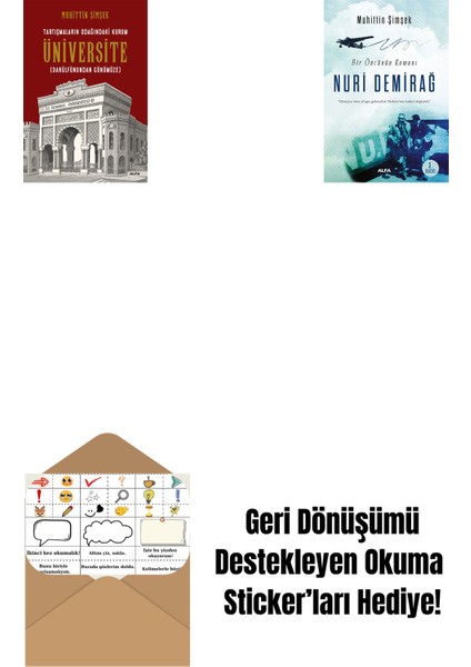 Tartışmaların Odağındaki Kurum Üniversite + Nuri Demirağ + Okuma Sticker'ları