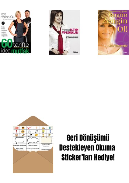 60 Tarifte Ideal Mutfak + Ece'nin Vıp Konukları + Bugün Zengin Ol ! + Okuma Sticker'ları