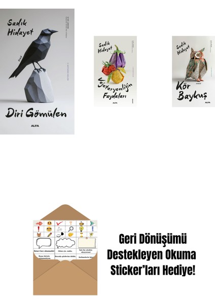 Diri Gömülen + Vejetaryenliğin Faydaları + Kör Baykuş + Okuma Sticker'ları