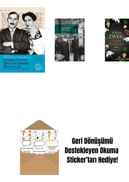 Stefan ve Lotte Zweig’ın Amerika Mektupları + Masalımsı Bir Gece + Amok Koşucusu + Okuma Sticker'ları