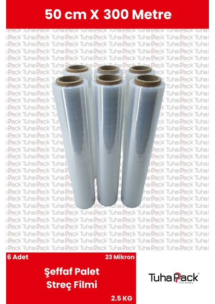 Streç Film 50CM x 300M 6 Adet, Şeffaf, 23 Mikron, 2500 Gr, Dayanıklı Eşya, Koli ve Palet Streci