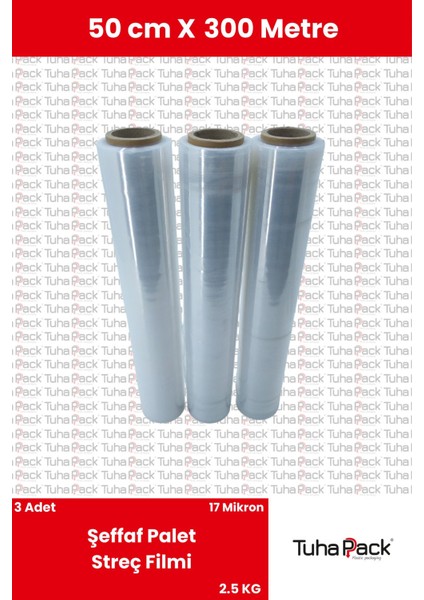 Streç Film 50CM x 300M 3 Adet, Şeffaf, 17 Mikron, 2500 Gr, Dayanıklı Eşya, Koli ve Palet Streci