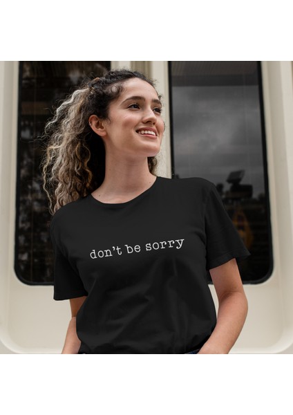Don't Be Sorry Tişört - Siyah fiyatları