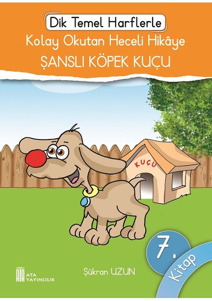 Ata 1.Sınıf Dik Temel Harflerle Kolay Okutan Heceli Hikaye