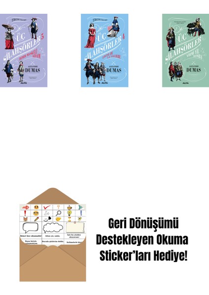 Üç Silahşörler 5 - Demir Maskeli Adam + Üç Silahşörler 4 - Louise De La Valliere + Üç Silahşörler Yirmi Yıl Sonra (Ciltli) + Okuma Sticker'ları