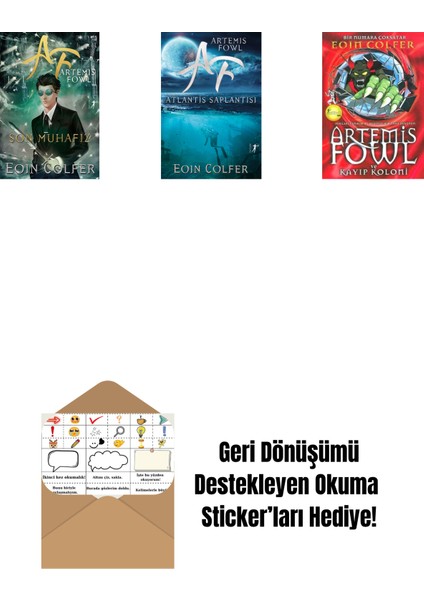 Artemis Fowl 8 - Son Muhafız + Artemis Fowl 7 - Atlantis Saplantısı + Artemis Fowl 5 - Kayıp Koloni + Okuma Sticker'ları