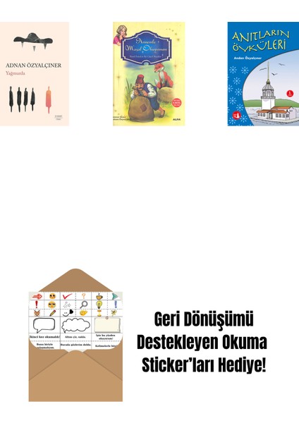 Yağmurda + Annemle Masal Okuyorum (Ciltli) + Anıtların Öyküleri + Okuma Sticker'ları