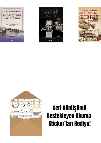 Boğaziçi’nin Gizli Tarihi + Fikrimizin Rehberi - Gazi Mustafa Kemal + Satılık Ada Kıbrıs + Okuma Sticker'ları