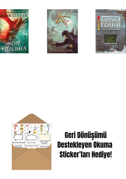 Son Ejderha + Artemis Fowl 6 - Zaman Paradoksu + Artemis Fowl 2 - Kuzey Kutbu Macerası + Okuma Sticker'ları