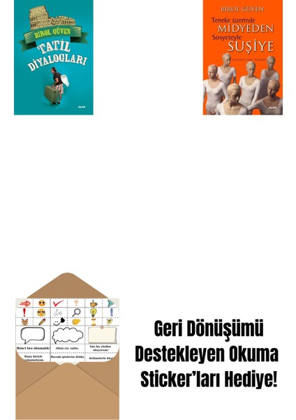 Tatil Diyalogları + Teneke Üzerinde Midyeden Sosyeteyle Suşiye + Okuma Sticker'ları