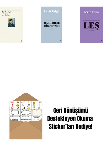 Van Gogh - Yüz Yıl Sonra + Hakkâri'de Bir Mevsim (Bez Ciltli) + Leş (Bez Ciltli) + Okuma Sticker'ları