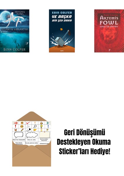 Artemis Fowl 7 - Atlantis Saplantısı + ve Başka Bir Şey Daha + Artemis Fowl 4 - Opal’in Oyunu + Okuma Sticker'ları