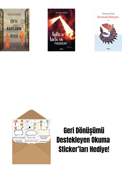 Çifte Kapıların Ötesi + Fare ve Lasi'nin Maceraları + Denemedi Demeyin + Okuma Sticker'ları