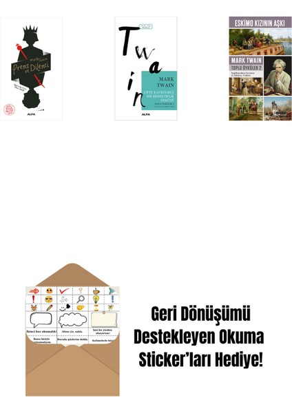 Prens ve Dilenci + Çifte Kavrulmuş Bir Dedektiflik Öyküsü + Eskimo Kızının Aşkı + Okuma Sticker'ları