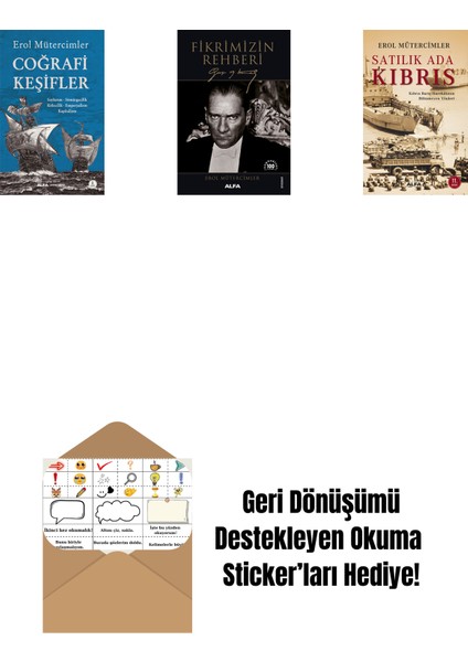 Coğrafi Keşifler + Fikrimizin Rehberi - Gazi Mustafa Kemal + Satılık Ada Kıbrıs + Okuma Sticker'ları