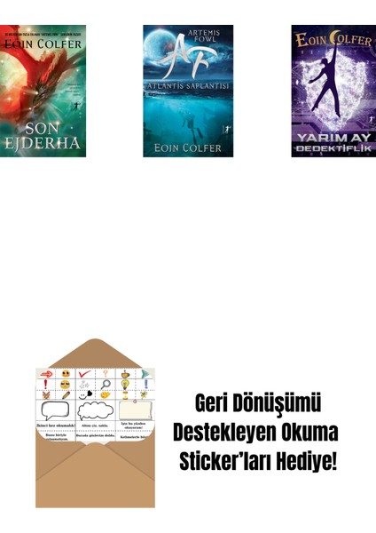 Son Ejderha + Artemis Fowl 7 - Atlantis Saplantısı + Yarım Ay Dedektiflik + Okuma Sticker'ları