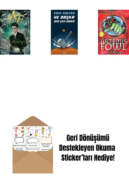 Artemis Fowl 8 - Son Muhafız + ve Başka Bir Şey Daha + Artemis Fowl 5 - Kayıp Koloni + Okuma Sticker'ları