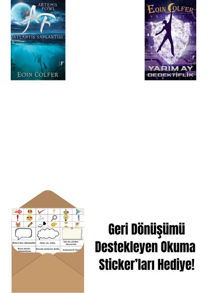 Artemis Fowl 7 - Atlantis Saplantısı + Yarım Ay Dedektiflik + Okuma Sticker'ları