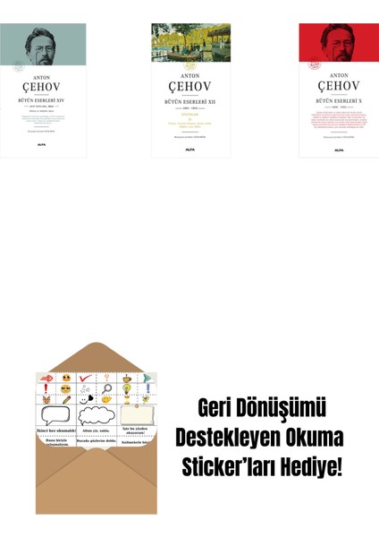 Anton Çehov Bütün Eserleri 14 (Ciltli) + Anton Çehov Bütün Eserleri 12 + Anton Çehov Bütün Eserleri 10 (Ciltli) + Okuma Sticker'ları