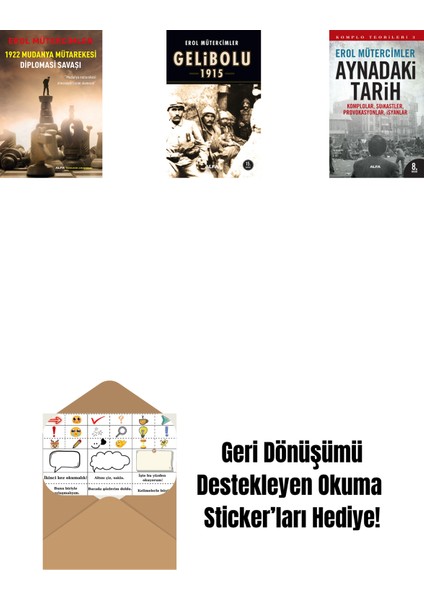 1922 Mudanya Mütarekesi Diplomasi Savaşı + Gelibolu 1915 + Aynadaki Tarih + Okuma Sticker'ları
