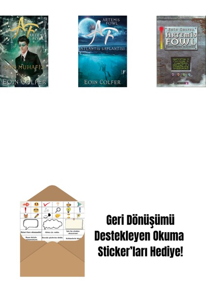 Artemis Fowl 8 - Son Muhafız + Artemis Fowl 7 - Atlantis Saplantısı + Artemis Fowl 2 - Kuzey Kutbu Macerası + Okuma Sticker'ları
