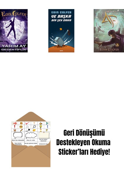 Yarım Ay Dedektiflik + ve Başka Bir Şey Daha + Artemis Fowl 6 - Zaman Paradoksu + Okuma Sticker'ları