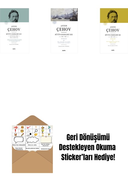 Anton Çehov Bütün Eserleri 14 (Ciltli) + Anton Çehov Bütün Eserleri 13 + Anton Çehov Bütün Eserleri 12 (Ciltli) + Okuma Sticker'ları