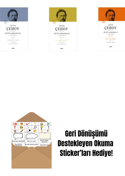 Anton Çehov Bütün Eserleri 13 (Ciltli) + Anton Çehov Bütün Eserleri 12 (Ciltli) + Anton Çehov Bütün Eserleri 11 (Ciltli) + Okuma Sticker'ları