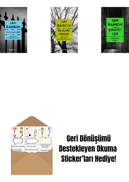 Çıkış Müziği + Ölüleri Anmak + Şikâyetler + Okuma Sticker'ları