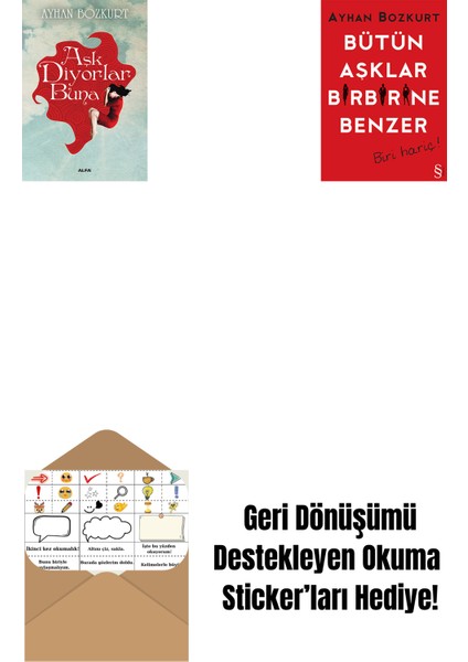 Aşk Diyorlar Buna + Bütün Aşklar Birbirine Benzer + Okuma Sticker'ları