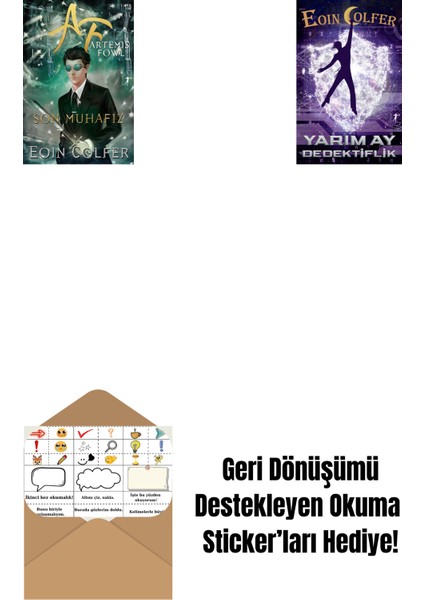 Artemis Fowl 8 - Son Muhafız + Yarım Ay Dedektiflik + Okuma Sticker'ları