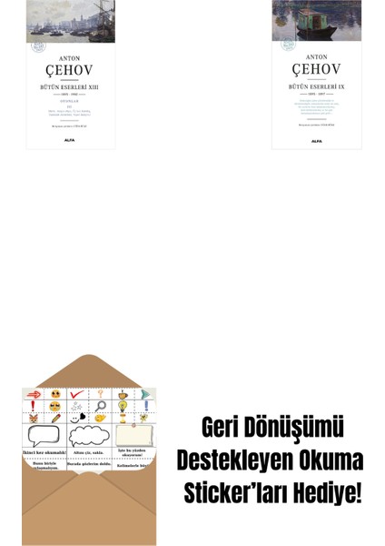 Anton Çehov Bütün Eserleri 13 + Anton Çehov Bütün Eserleri 9 + Okuma Sticker'ları