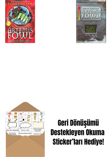Artemis Fowl 5 - Kayıp Koloni + Artemis Fowl 2 - Kuzey Kutbu Macerası + Okuma Sticker'ları