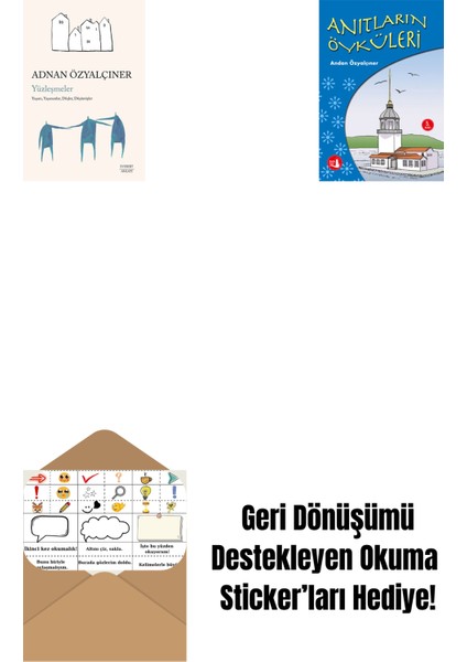 Yüzleşmeler + Anıtların Öyküleri + Okuma Sticker'ları