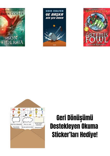Son Ejderha + ve Başka Bir Şey Daha + Artemis Fowl 5 - Kayıp Koloni + Okuma Sticker'ları