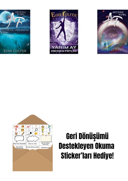 Artemis Fowl 7 - Atlantis Saplantısı + Yarım Ay Dedektiflik + Artemis Fowl 1 + Okuma Sticker'ları