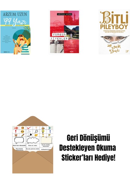 99 Yazı + Vurgun Yiyenler + Bitli Pileyboy + Okuma Sticker'ları