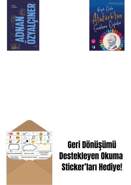Adnan Özyalçıner - Toplu Öyküler (Ciltli) + Büyük Önder Atatürk’ten Çocuklara Öyküler + Okuma Sticker'ları