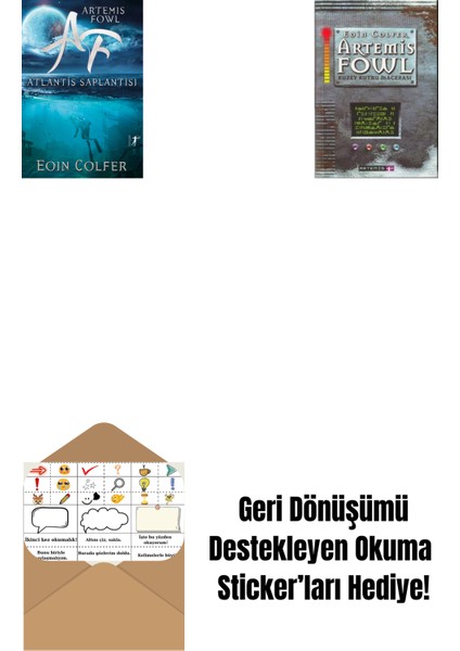 Artemis Fowl 7 - Atlantis Saplantısı + Artemis Fowl 2 - Kuzey Kutbu Macerası + Okuma Sticker'ları