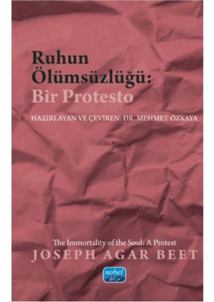 Ruhun Ölümsüzlüğü: Bir Protesto The Immortality Of The Soul: A Protest