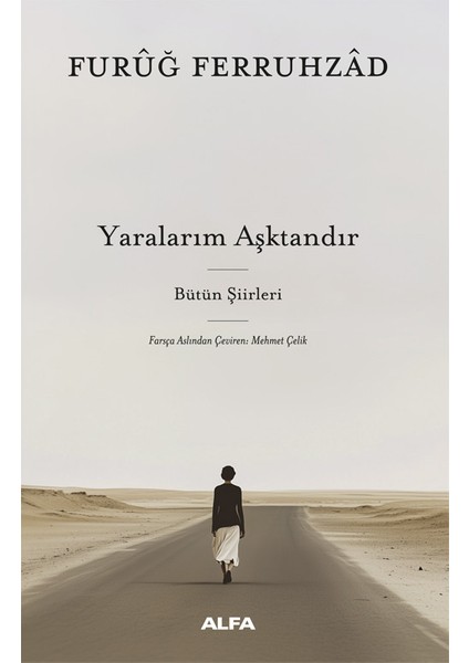Yaralarım Aşktandır - Bütün Şiirleri (Ciltli) + Yaralarım Aşktandır - Bütün Şiirleri + Okuma Sticker'ları