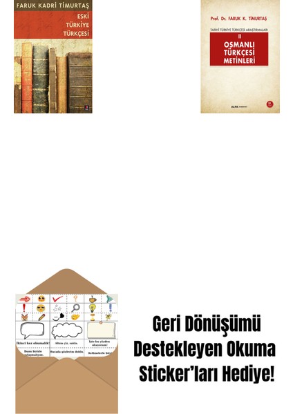 Eski Türkiye Türkçesi + Osmanlı Türkçesi Metinleri 2 + Okuma Sticker'ları