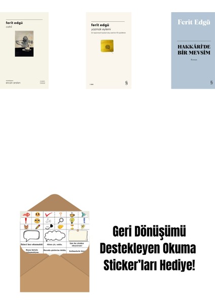 Cahil (Ciltli) + Yazmak Eylemi + Hakkâri'de Bir Mevsim (Bez Ciltli) + Okuma Sticker'ları