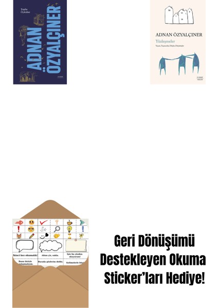 Adnan Özyalçıner - Toplu Öyküler (Ciltli) + Yüzleşmeler + Okuma Sticker'ları