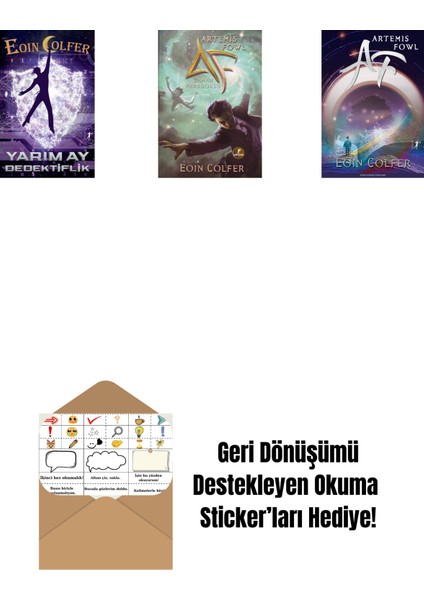 Yarım Ay Dedektiflik + Artemis Fowl 6 - Zaman Paradoksu + Artemis Fowl 1 + Okuma Sticker'ları
