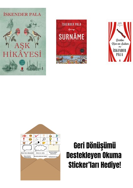 Aşk Hikâyesi + Surnâme - Bir Osmanlı Mâcerası + Darbe: Kan ve Sultan (Ciltli) + Okuma Sticker'ları