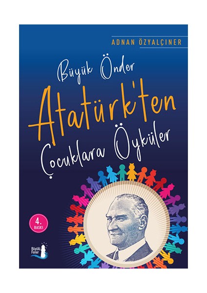 Yüzleşmeler + Büyük Önder Atatürk’ten Çocuklara Öyküler + Anıtların Öyküleri + Okuma Sticker'ları
