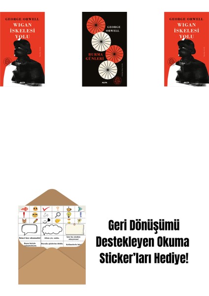 Wigan Iskelesi Yolu (Ciltli) + Burma Günleri (Ciltli) + Wigan Iskelesi Yolu + Okuma Sticker'ları
